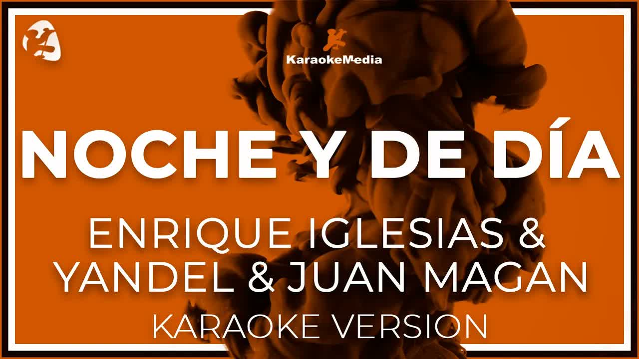 Enrique Iglesias, Yandel y Juan Magan - Noche y de día