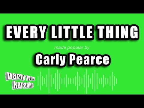 Carly Pearce - Every Little Thing