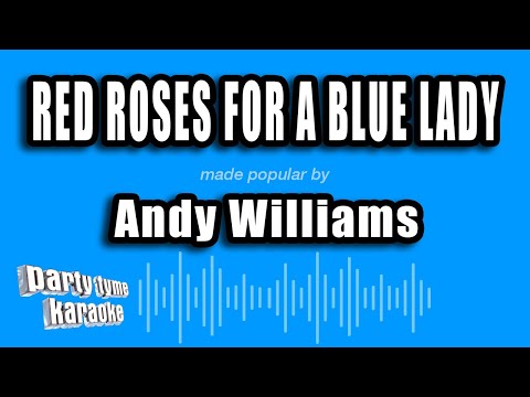 Andy Williams - Red Roses For A Blue Lady