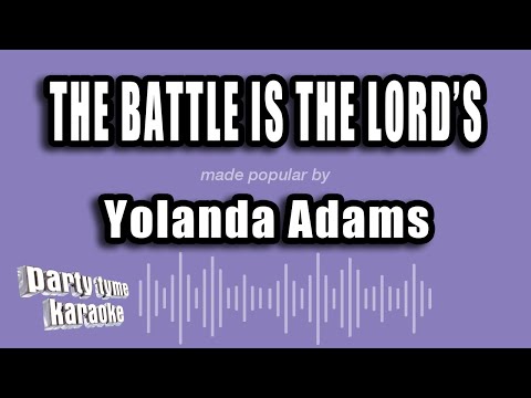 Yolanda Adams - The Battle Is The Lord's