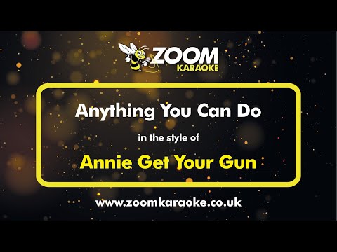 Annie Get Your Gun - Anything You Can Do