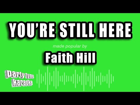 Faith Hill - You're Still Here