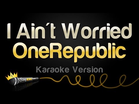 OneRepublic - I Ain't Worried