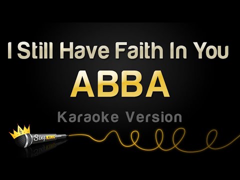 ABBA - I Still Have Faith In You