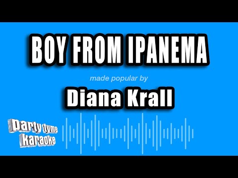 Diana Krall - Boy From Ipanema