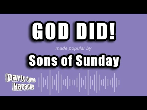 Sons of Sunday - God Did!