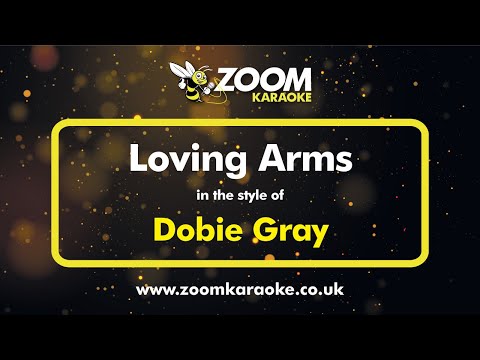 Dobie Gray - Loving Arms