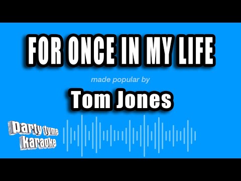 Tom Jones - For Once in My Life