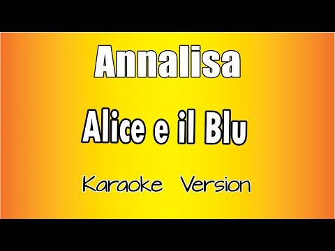 Annalisa - Alice e il Blu