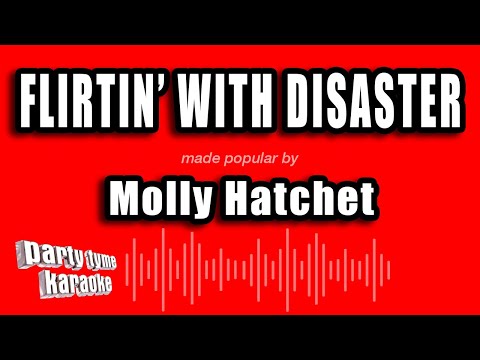 Molly Hatchet - Flirtin' With Disaster