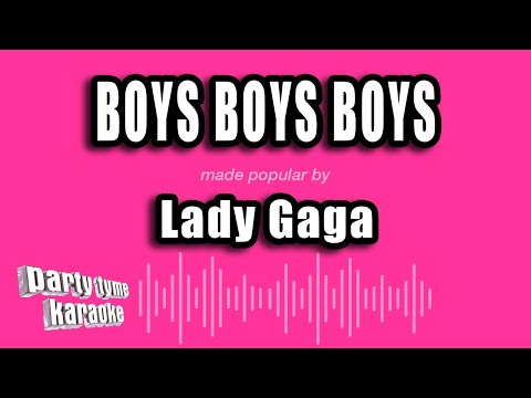 Lady Gaga - Boys Boys Boys