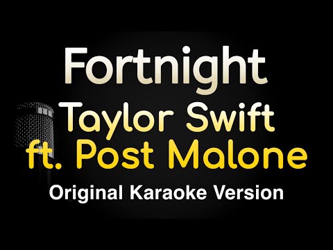Taylor Swift feat. Post Malone - Fortnight