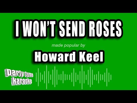 Howard Keel - I Won't Send Roses
