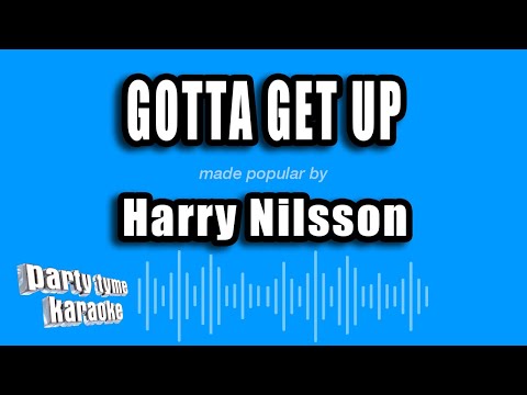 Harry Nilsson - Gotta Get Up