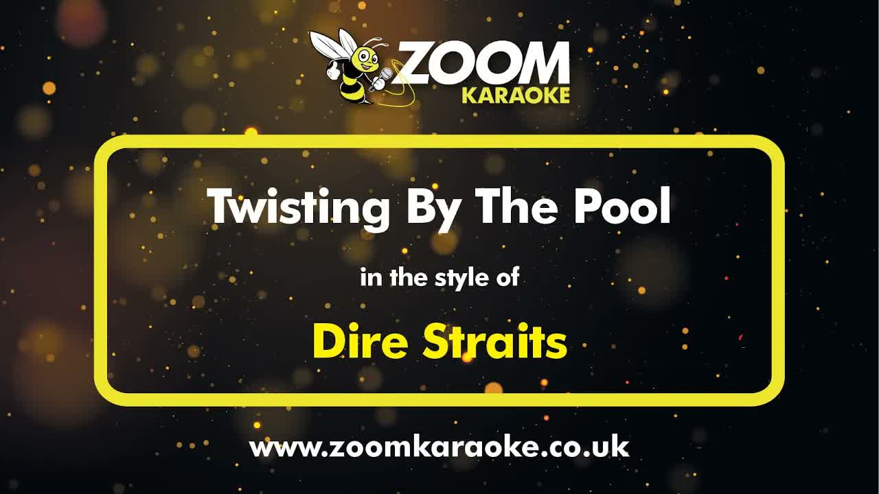 Dire Straits - Twisting By The Pool