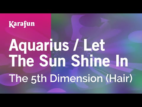 The 5th Dimension - Aquarius / Let the Sun Shine in