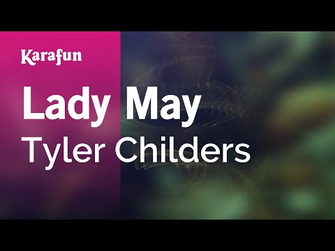 Tyler Childers - Lady May