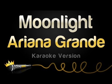 Ariana Grande - Moonlight