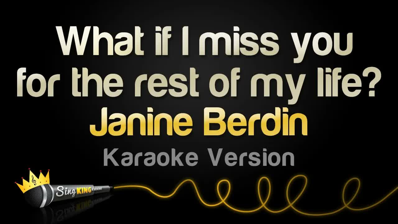 Janine Berdin - What if I miss you for the rest of my life?