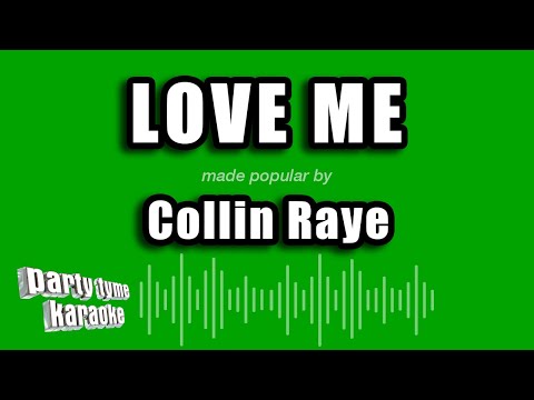 Collin Raye - Love Me