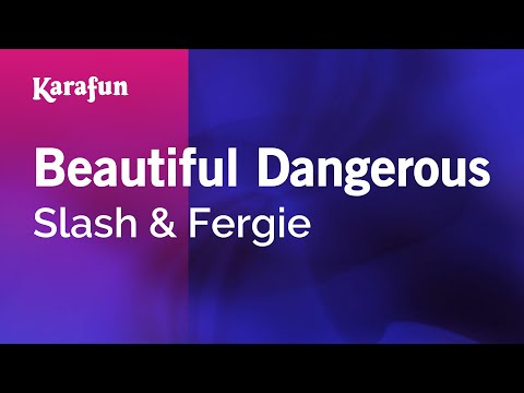 Slash & Fergie - Beautiful Dangerous
