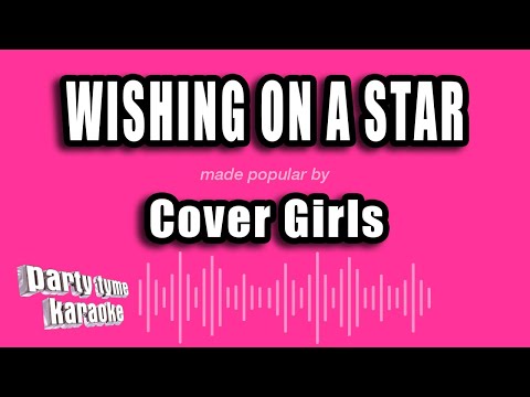 Cover Girls - Wishing On A Star