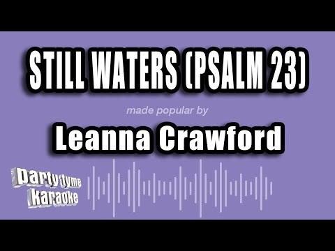 Leanna Crawford - Still Waters (Psalm 23)
