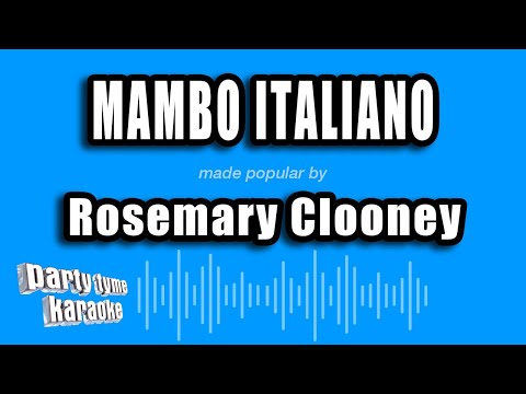 Rosemary Clooney - Mambo Italiano