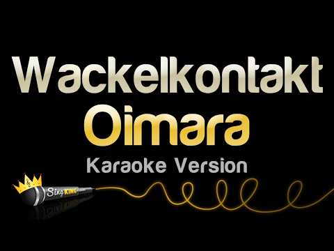 Oimara - Wackelkontakt