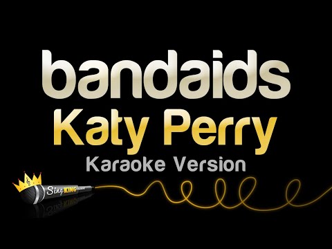 Katy Perry - bandaids