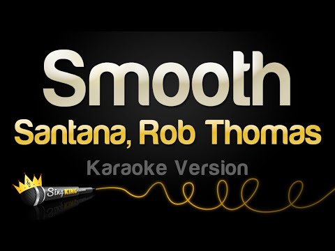 Santana, Rob Thomas - Smooth