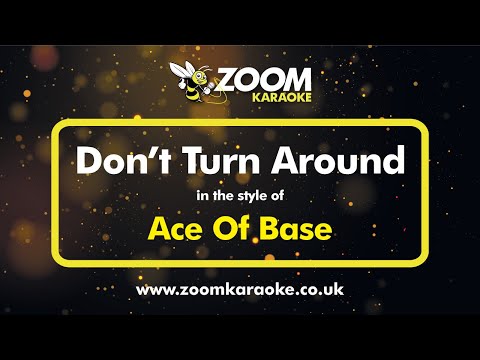 Ace Of Base - Don't Turn Around
