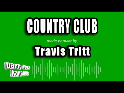 Travis Tritt - Country Club