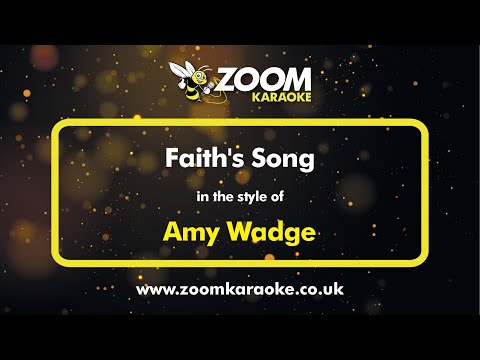 Amy Wadge - Faith's Song