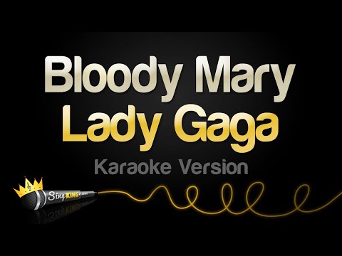 Lady Gaga - Bloody Mary