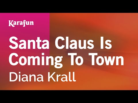Diana Krall - Santa Claus Is Coming to Town