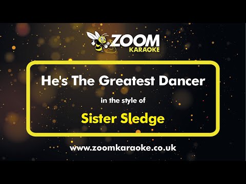 Sister Sledge - He's The Greatest Dancer