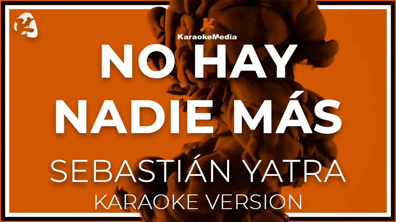 Sebastian Yatra - No Hay Nadie Mas
