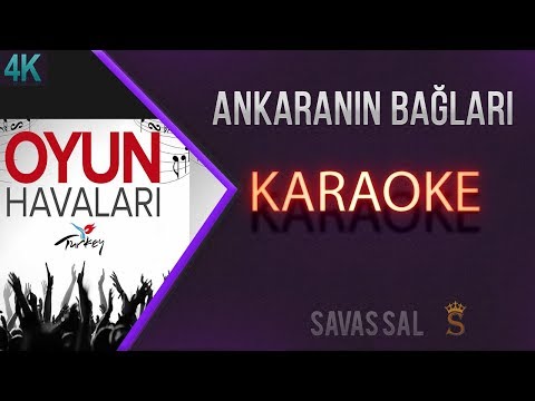 Ankaranın Bağları Karaoke Traditional Folk Song