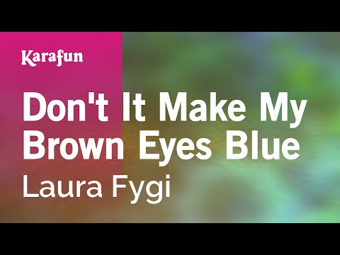 Laura Fygi - Don't It Make My Brown Eyes Blue