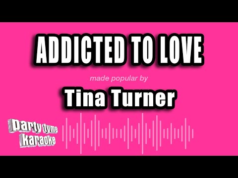 Tina Turner - Addicted To Love