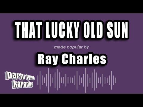 Ray Charles - That Lucky Old Sun