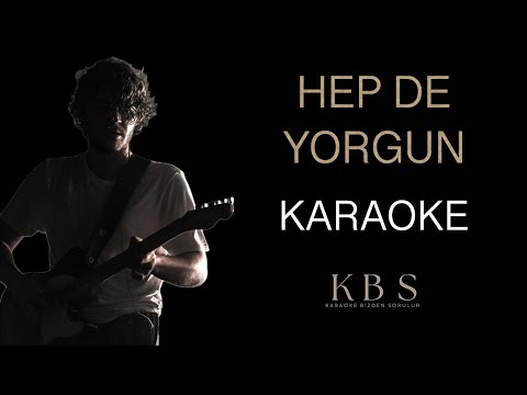 YAŞLI AMCA - HEP DE YORGUN