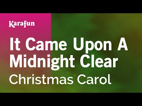 Christmas Carol - It Came Upon A Midnight Clear