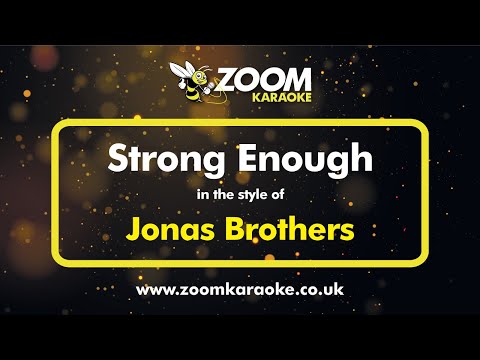 Jonas Brothers - Strong Enough