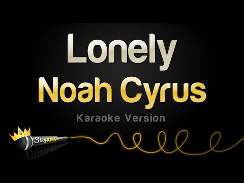 Noah Cyrus - Lonely