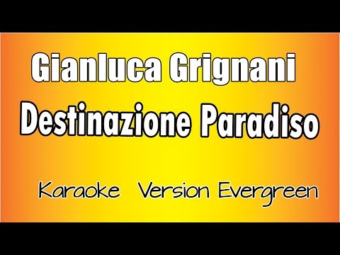 Gianluca Grignani - Destinazione Paradiso
