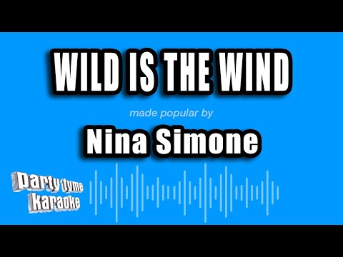Nina Simone - Wild Is The Wind
