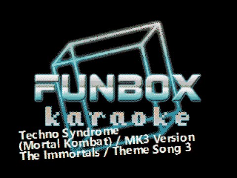 The Immortals - Techno Syndrome [Mortal Kombat 3 Theme]