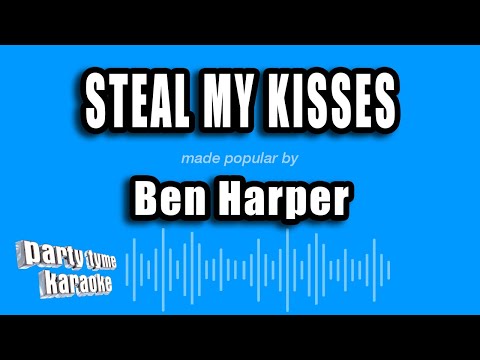 Ben Harper - Steal My Kisses